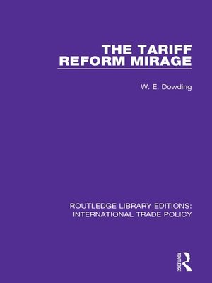 cover image of The Tariff Reform Mirage